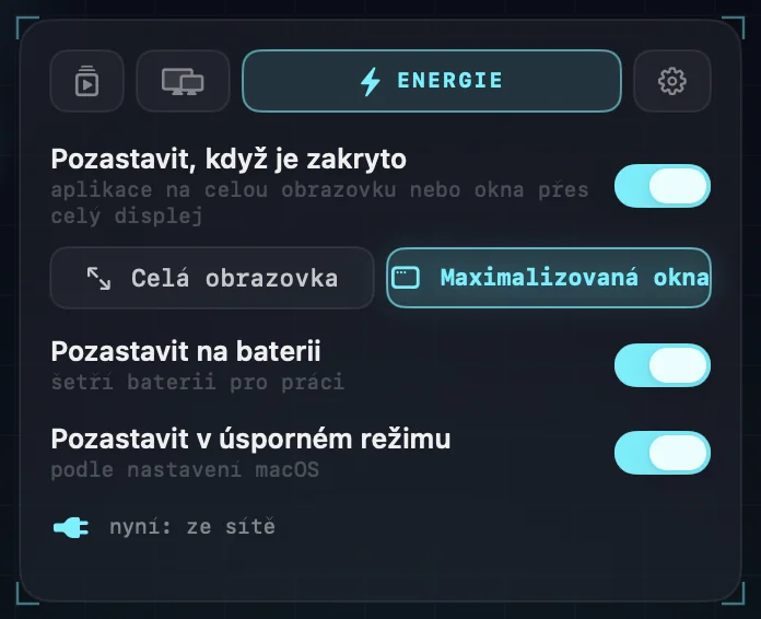 Nastavení energie: pozastavit, když je zakryto — aplikacemi na celou obrazovku nebo maximalizovanými okny; pozastavit na baterii; pozastavit v úsporném režimu.